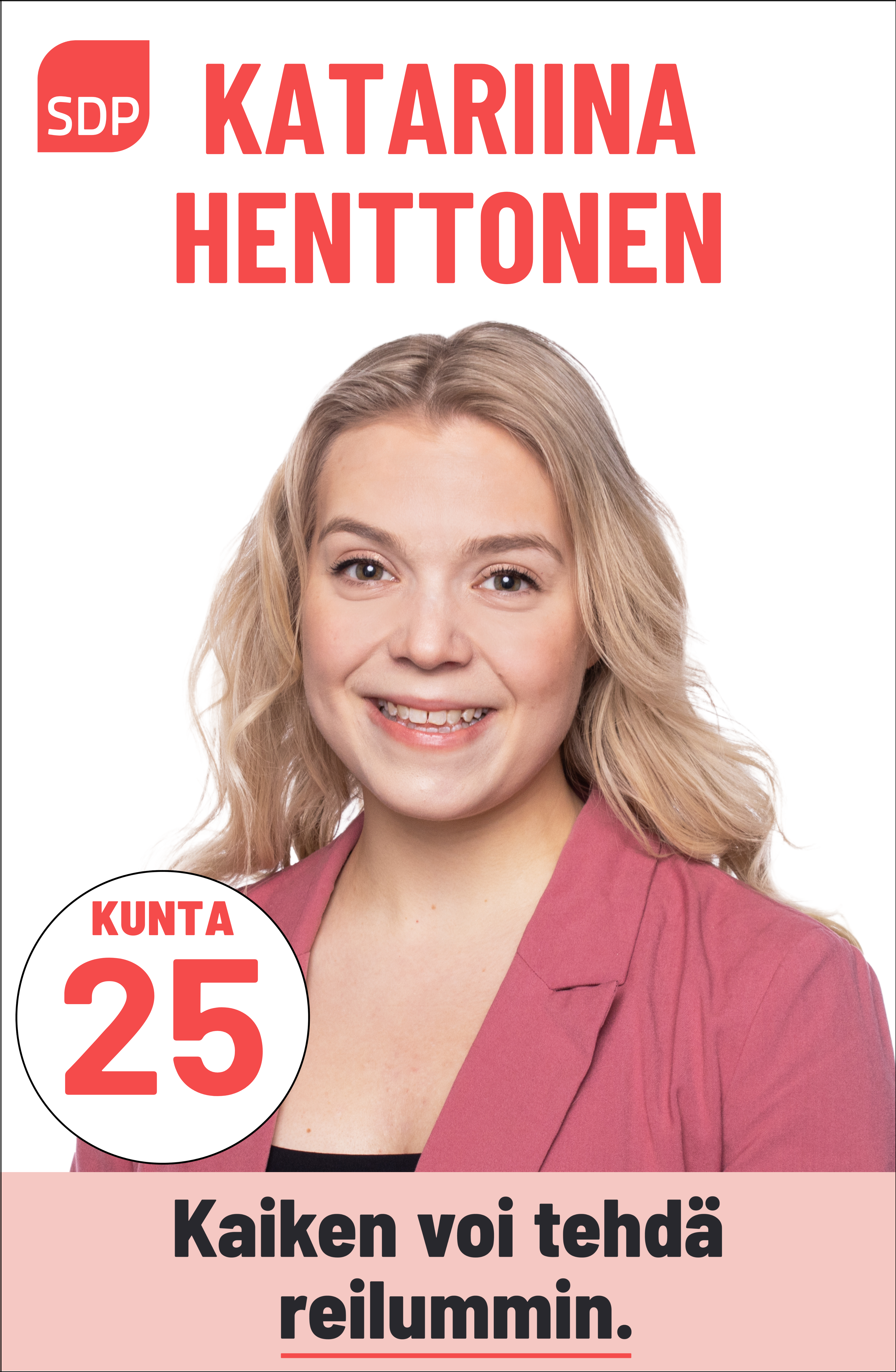 Kuvassa on SDP:n ehdokas Katariina Henttonen. Häntä voi äänestää Kouvolassa kuntavaaleissa numerolla 25.