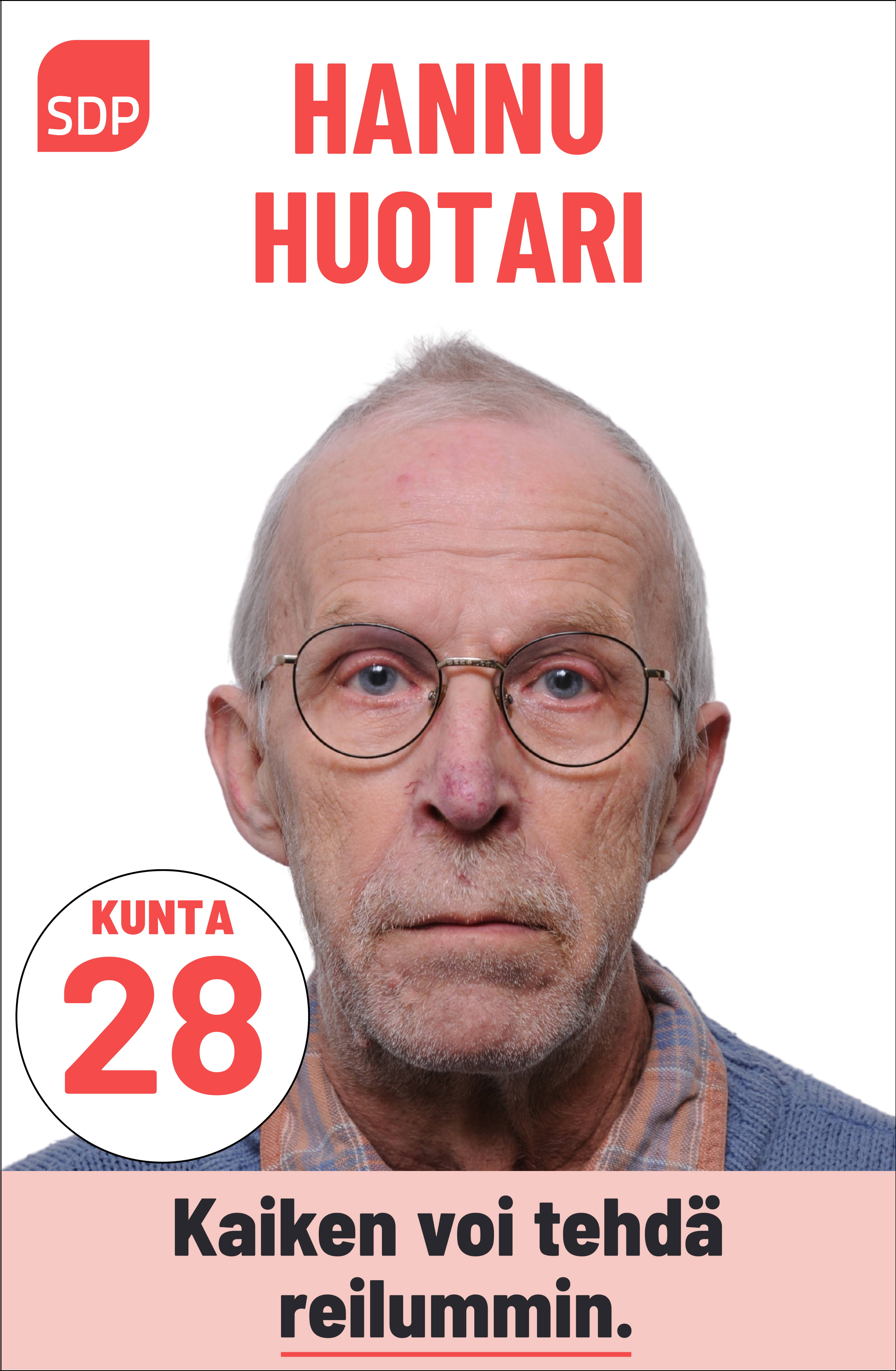 Kuvassa on SDP:n ehdokas Hannu Huotari. Häntä voi äänestää Kouvolassa kuntavaaleissa numerolla 28.