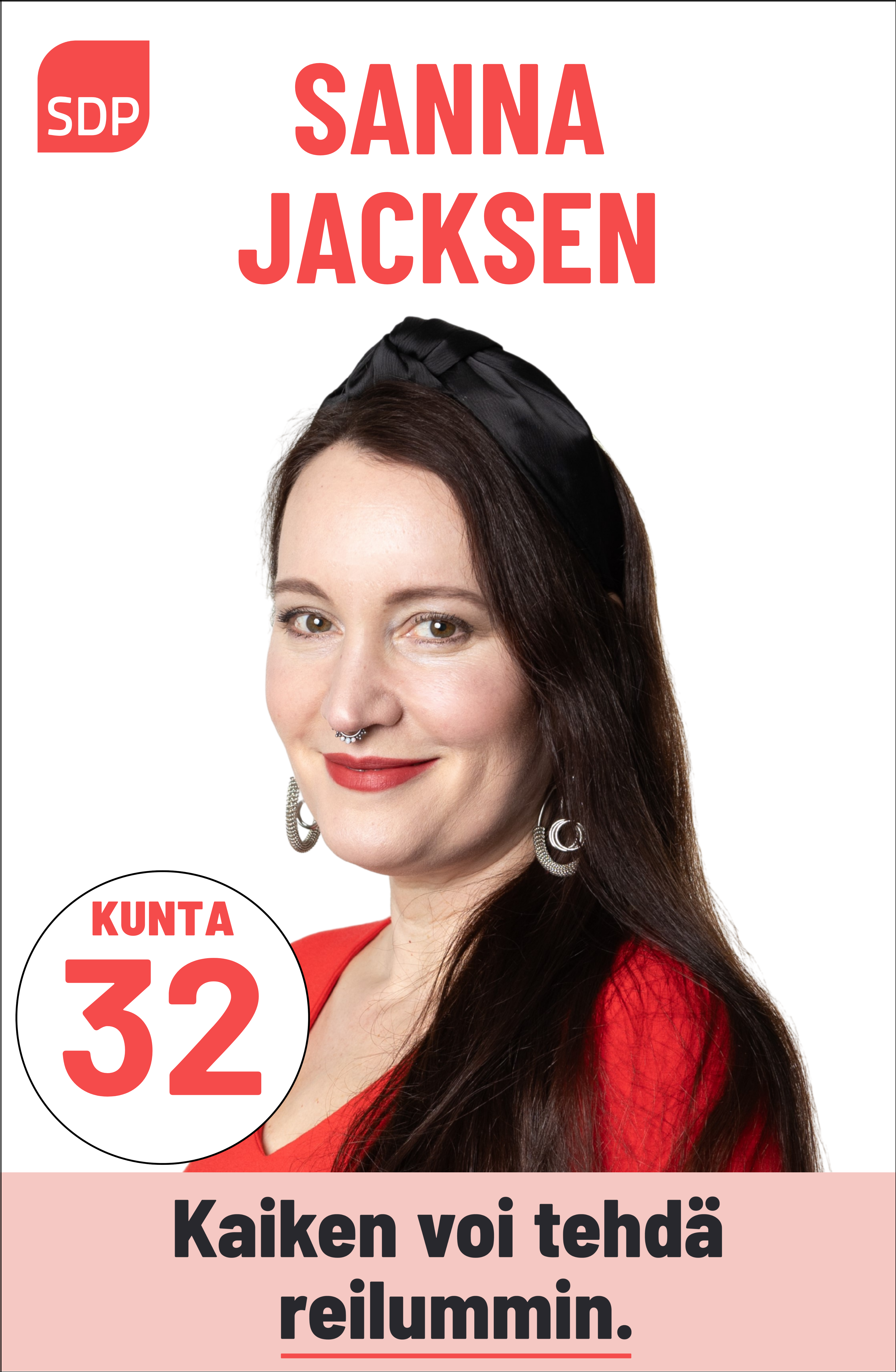 Kuvassa on SDP:n ehdokas Sanna Jacksen. Häntä voi äänestää Kouvolassa kuntavaaleissa numerolla 32.