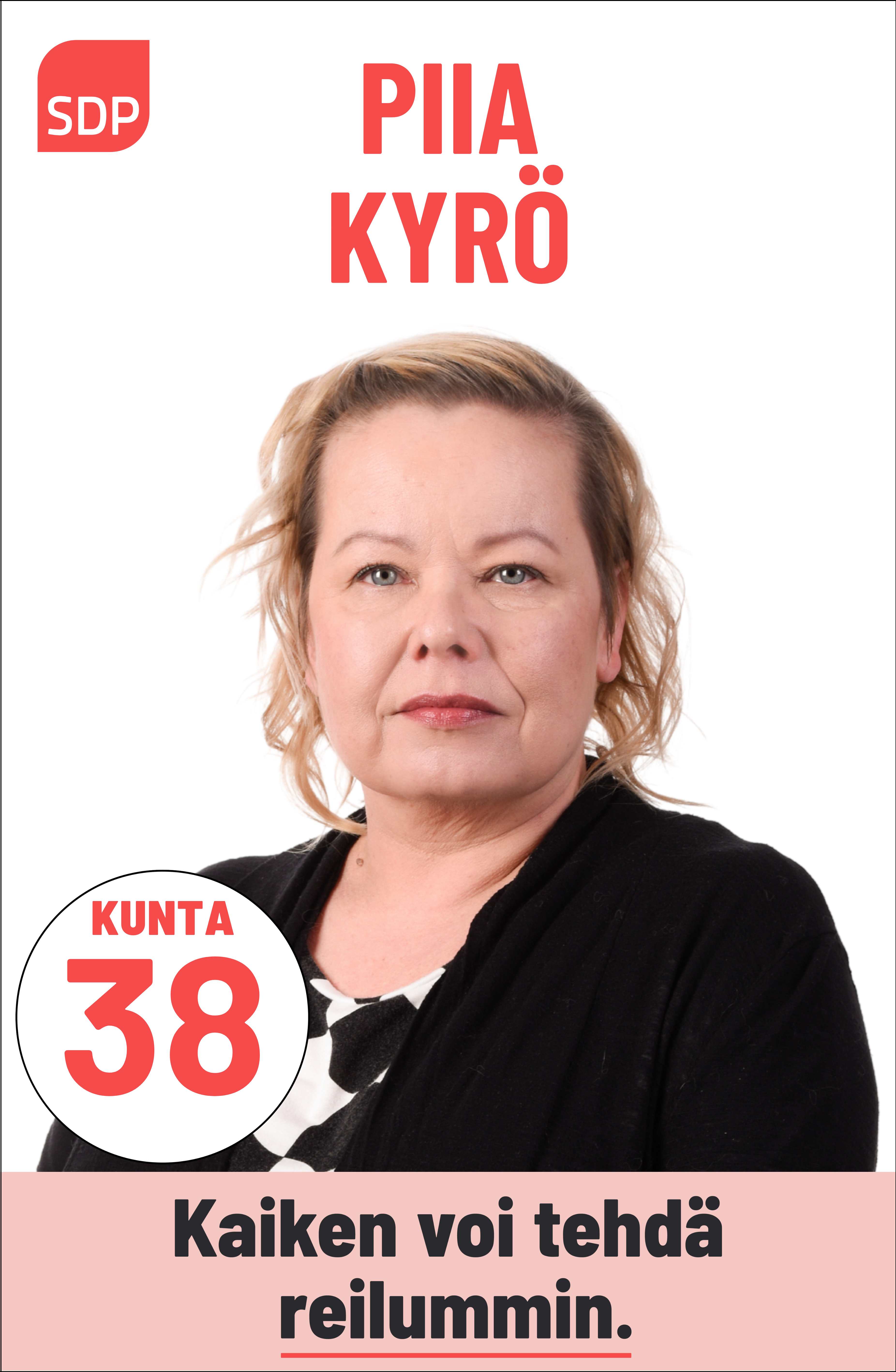 Kuvassa on SDP:n ehdokas Piia Kyrö. Häntä voi äänestää Kouvolassa kuntavaaleissa numerolla 38.