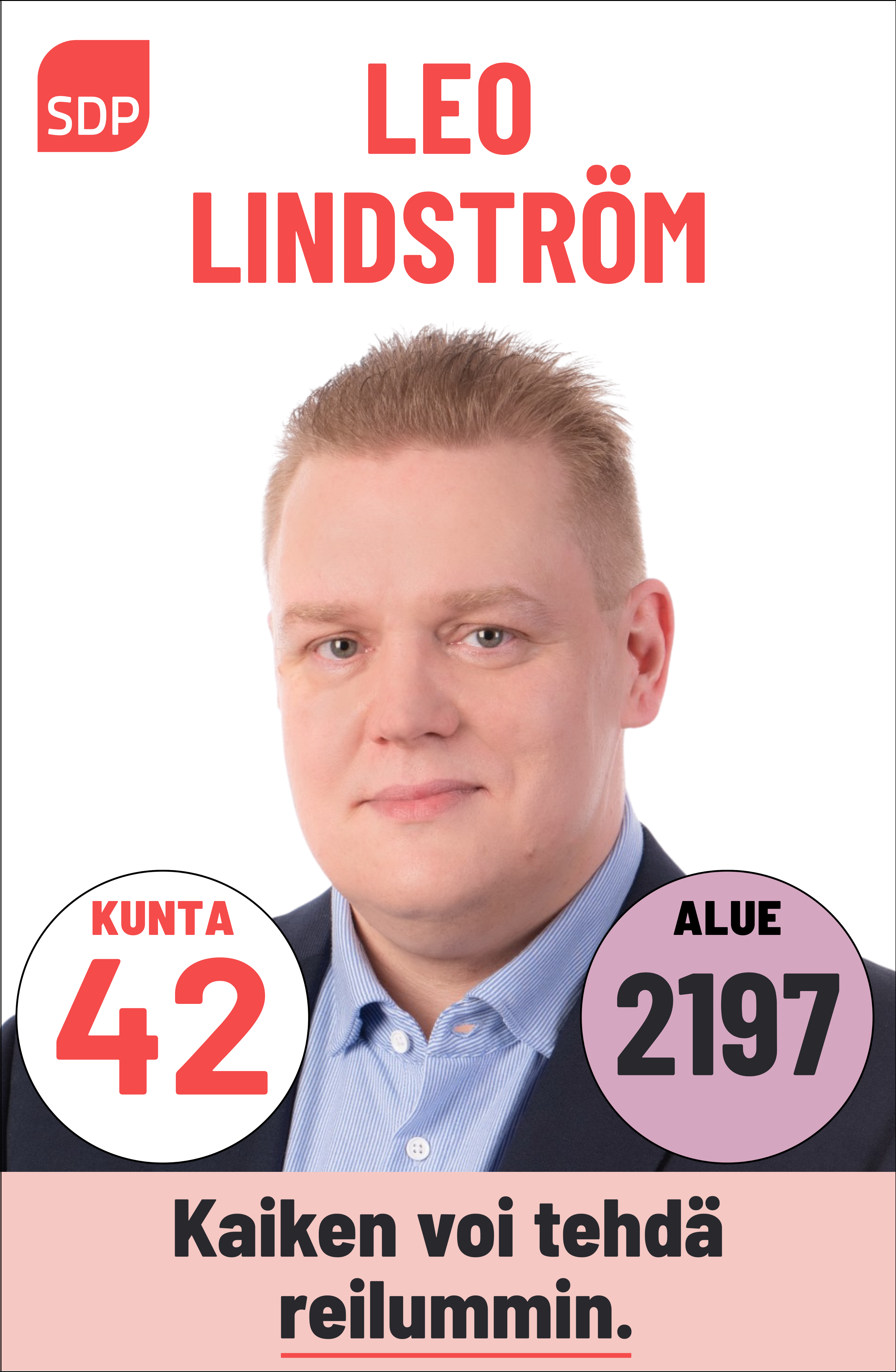 Kuvassa on SDP:n ehdokas Leo Lindström. Häntä voi äänestää Kouvolassa kuntavaaleissa numerolla 42 ja Kymenlaaksossa aluevaaleissa numerolla 2197.