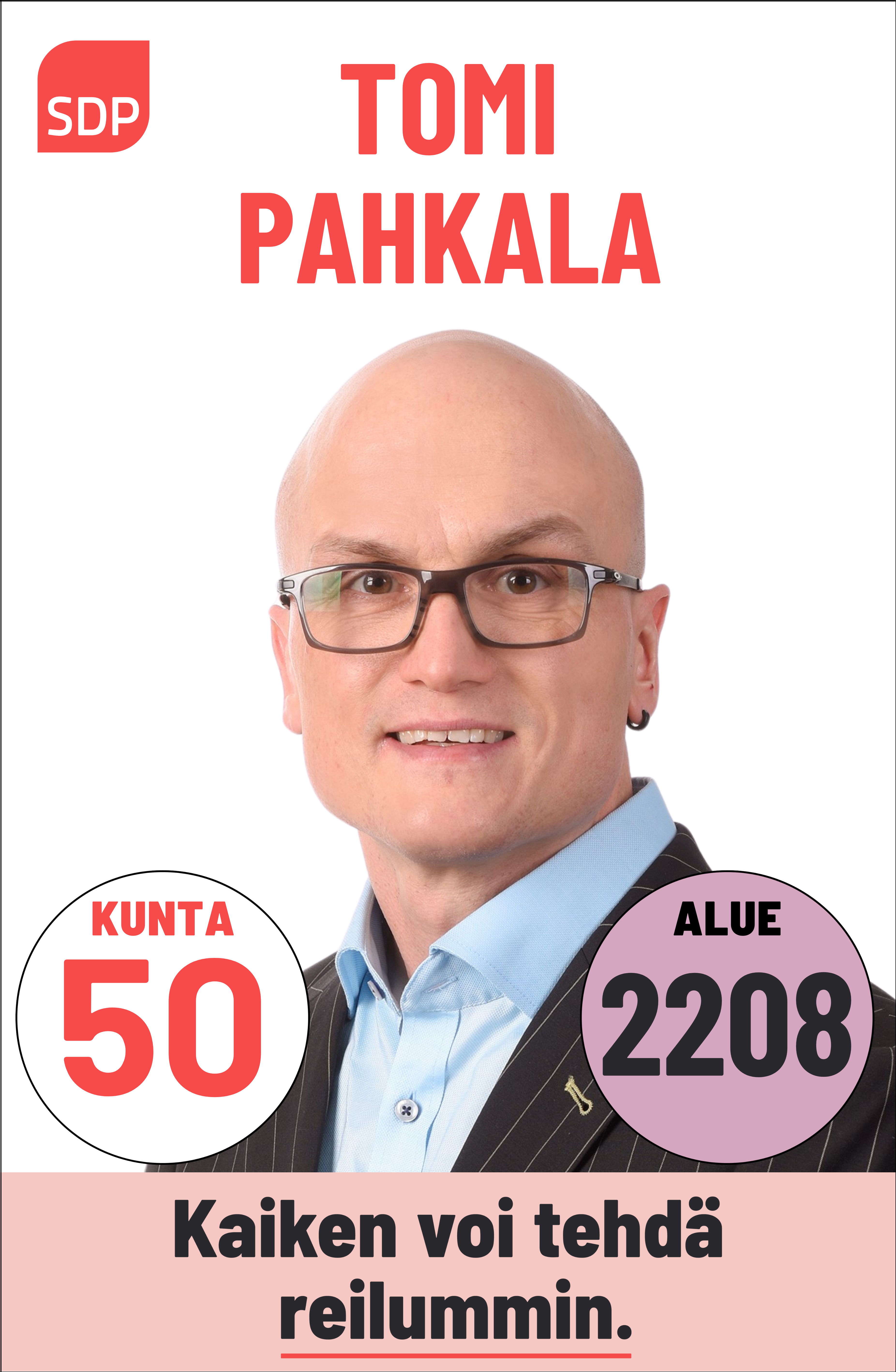 Kuvassa on SDP:n ehdokas Tomi Pahkala. Häntä voi äänestää Kouvolassa kuntavaaleissa numerolla 50 ja Kymenlaaksossa aluevaaleissa numerolla 2208.