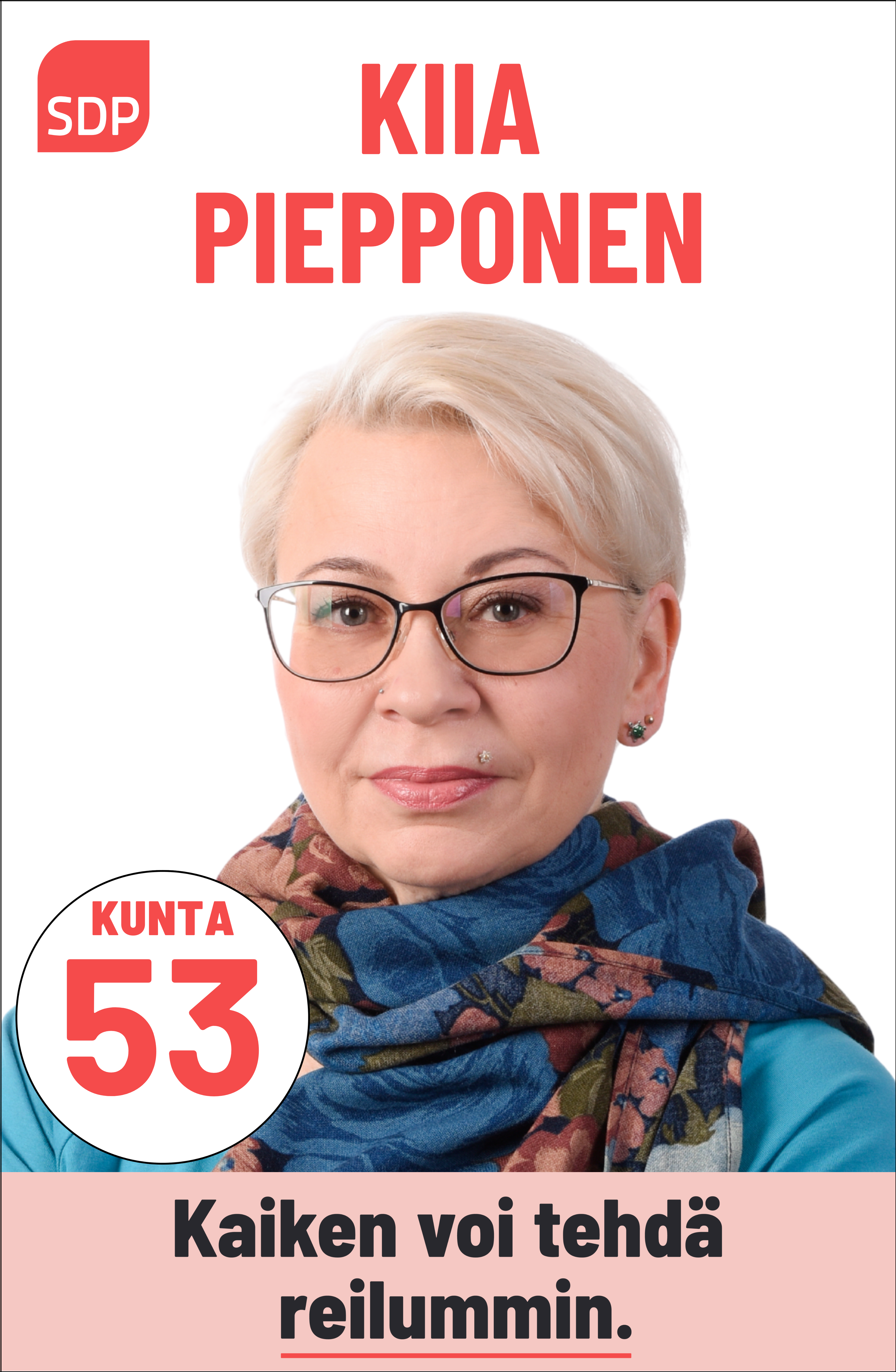 Kuvassa on SDP:n ehdokas Kiia Piepponen. Häntä voi äänestää Kouvolassa kuntavaaleissa numerolla 53. 