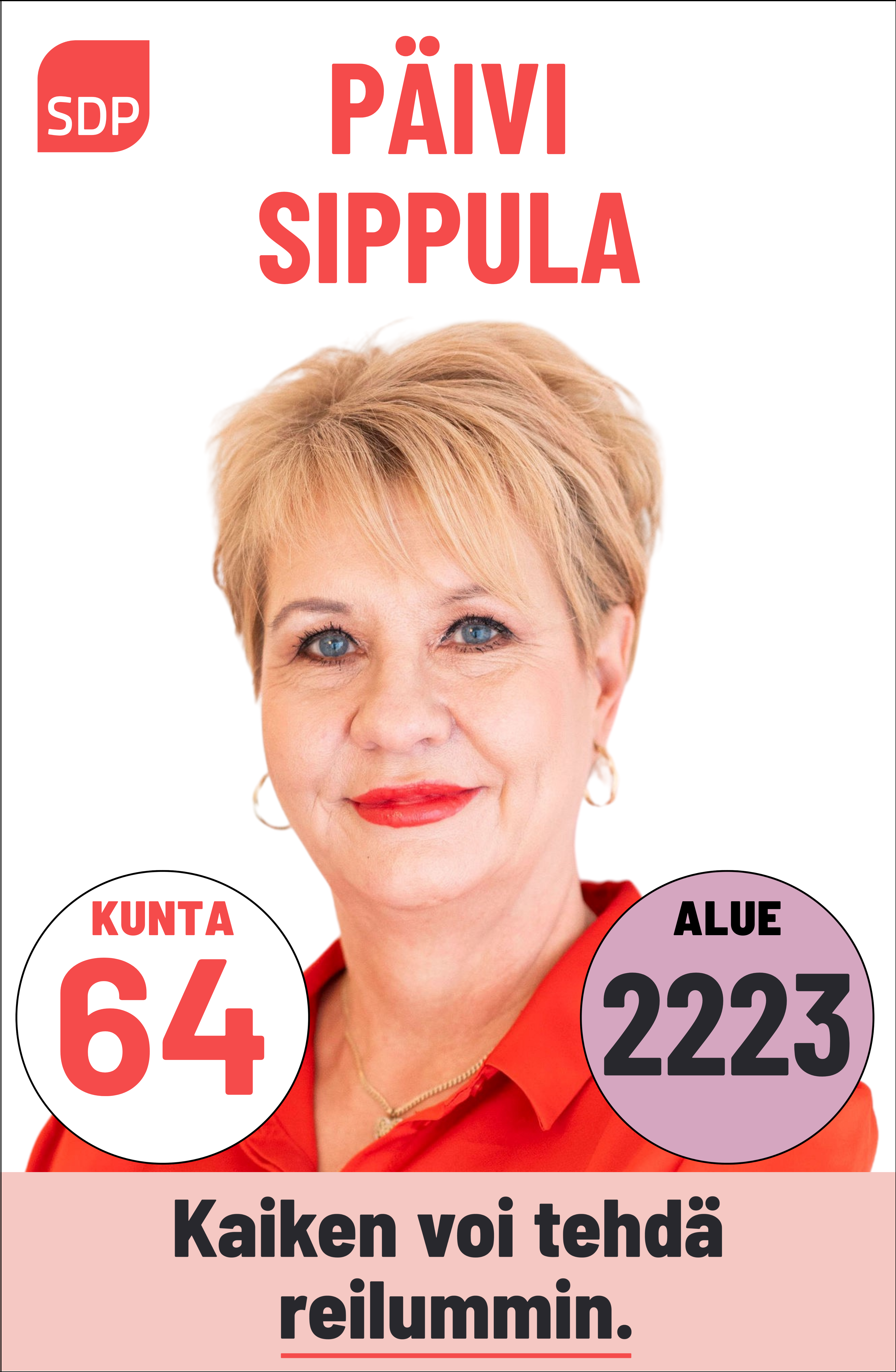 Kuvassa on SDP:n ehdokas Päivi Sippula. Häntä voi äänestää Kouvolassa kuntavaaleissa numerolla 64 ja Kymenlaaksossa aluevaaleissa numerolla 2223.