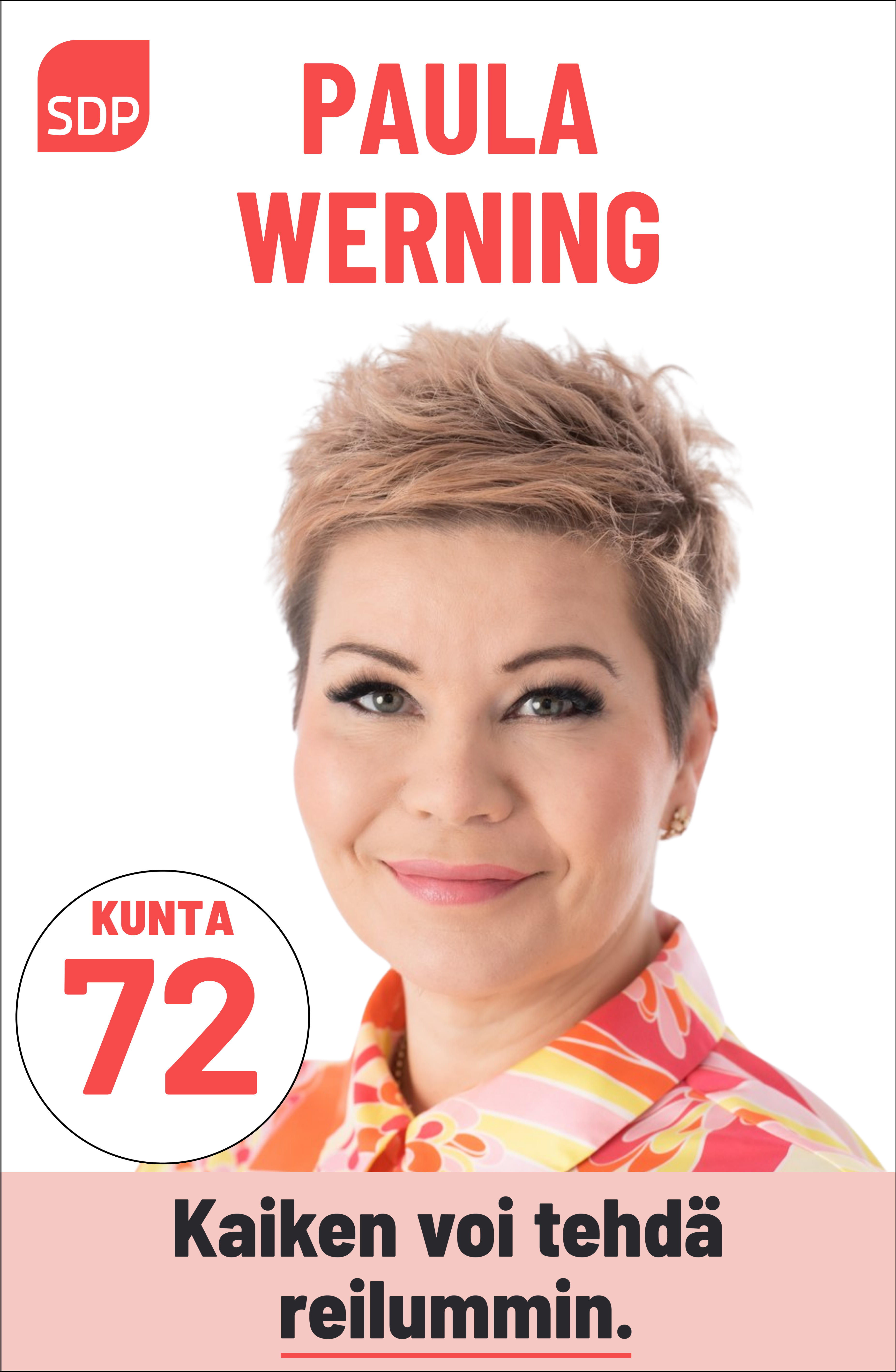 Kuvassa on SDP:n ehdokas Paula Werning. Häntä voi äänestää Kouvolassa kuntavaaleissa numerolla 72.